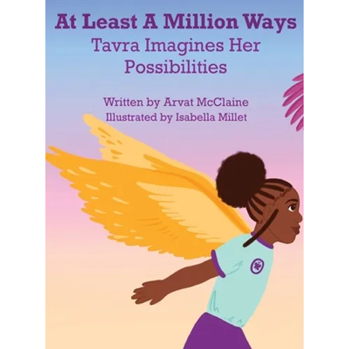 At Least A Million Ways: Tarva Imagines Her Possibilities