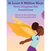 At Least A Million Ways: Tarva Imagines Her Possibilities