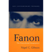 Fanon: An Historical Introduction