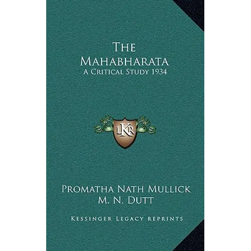 The Mahabharata: A Critical Study 1934