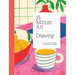 15-Minute Art Drawing: Learn How to Draw, Colour and Shade