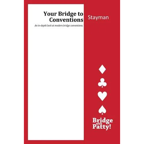 Stayman: Your Bridge to Conventins