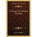 A Treasury Of Christian Teaching