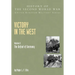 Victory in the West: The Defeat of Germany, Official Campaign History V. II