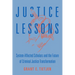 Justice Lessons: System-Affected Scholars and the Future of Criminal Justice Transformation