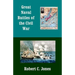 Great Naval Battles of the Civil War