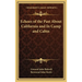 Echoes of the Past About California and In Camp and Cabin