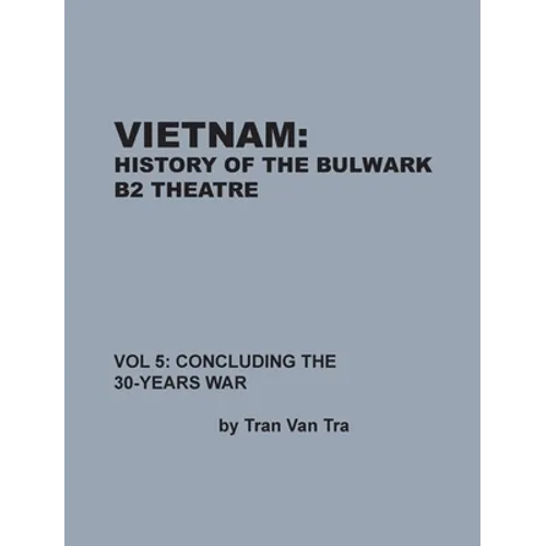 Vietnam, History of the Bulwark Tran