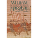 William Marshal: The Flower of Chivalry