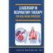 Leadership in Respiratory Therapy for Healthcare Providers