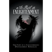 The Path to Enlightenment: The View of a Schizophrenic