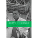 Death in the Congo: Murdering Patrice Lumumba