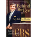 Behind the Eye: My Life in Media