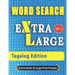WORD SEARCH Extra Large - Tagalog Edition