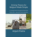 Driving Theory for Belgium Made Simple: A Complete Guide for Passing the Theory Exam