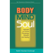 Body, Mind, and Soul: Kabbalah on Human Physiology, Disease, and Healing