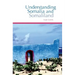 Understanding Somalia and Somaliland: Culture, History and Society