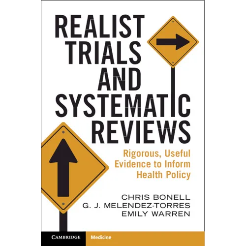 Realist Trials and Systematic Reviews