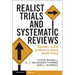 Realist Trials and Systematic Reviews