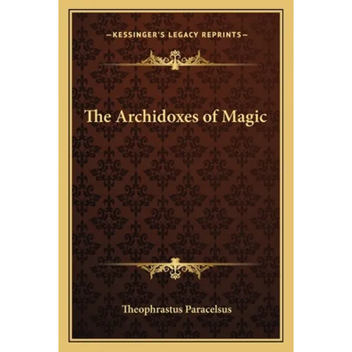 The Archidoxes of Magic