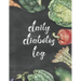 Daily Diabetes Log: Simple Weekly Layout For Tracking Glucose Readings One Year Tracker Vegetable Illustration Cover Design BONUS Coloring Pages