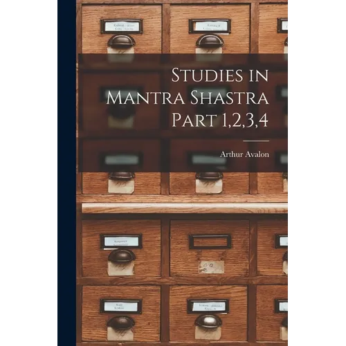 Studies in Mantra Shastra Part 1,2,3,4