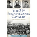 21st Pennsylvania Cavalry: From Gettysburg to Appomattox
