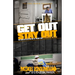 Get Out, Stay Out!: The Secrets to Getting Out of Prison Early, and Staying Out for Good!
