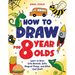How to Draw for 8 Year Olds: Learn to Draw Cute Animals, Food, Gifts and Other Cool Things Book for Kids Age 8