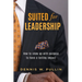 Suited for Leadership: How to Show Up with Purpose to Have Lasting Impact