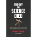 The Day the Science Died: Covid Vaccines and the Power of Fear