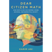 Dear Citizen Math: How Math Class Can Inspire a More Rational and Respectful Society