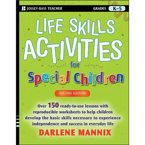 Life Skills Activities for Special Children, Grades K-5