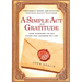 A Simple Act of Gratitude: How Learning to Say Thank You Changed My Life