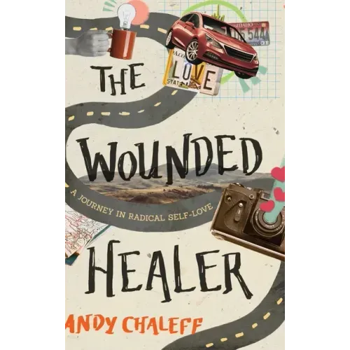 The Wounded Healer: A Journey in Radical Self-Love