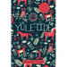 Yule-Tide Stories: A Collection of Scandinavian and North German Popular Tales and Traditions, From the Swedish, Danish, and German