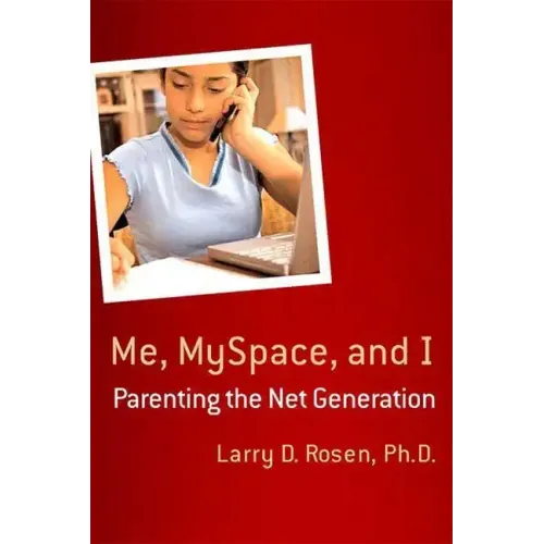 Me, MySpace, and I
