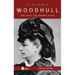 Victoria Woodhull: Free Spirit for Women's Rights