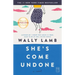 She's Come Undone