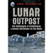 Lunar Outpost: The Challenges of Establishing a Human Settlement on the Moon