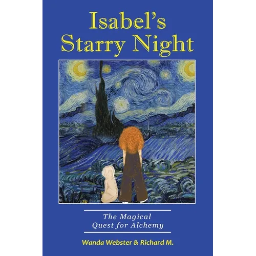 Isabel's Starry Night, The Magical Quest for Alchemy
