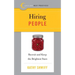 Best Practices: Hiring People: Recruit and Keep the Brightest Stars