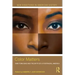 Color Matters: Skin Tone Bias and the Myth of a Postracial America