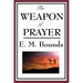 The Weapon of Prayer