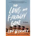 The Long and Faraway Gone