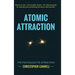 Atomic Attraction: The Psychology of Attraction