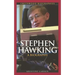 Stephen Hawking: A Biography