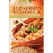 Hungarian Cookbook: Old World Recipes for New World Cooks