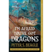 I'm Afraid You've Got Dragons
