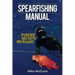 Spearfishing Manual: Insider Secrets Revealed